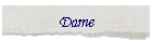 Dame